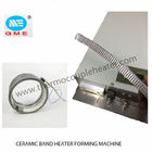 200W Ceramic Band Heater Edge Forming Machine